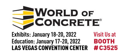 World of Concrete. Exhibits: January 18-20, 2022. Education: January 17-20, 2022. LAS VEGAS CONVENTION CENTER. Visit Us at BOOTH #C3525